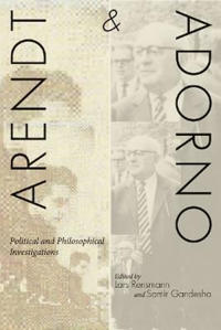 Arendt and Adorno