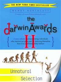 The Darwin Awards II: Unnatural Selection