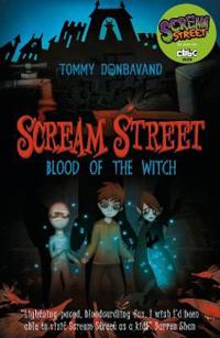 Scream Street: Blood of the Witch