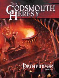 Pathfinder Module: The Godsmouth Heresy