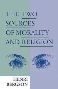 The Two Sources of Morality and Religion