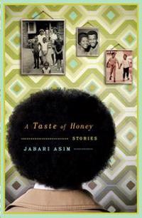 A Taste of Honey: Stories