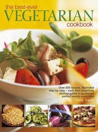 The Best-Ever Vegetarian Cookbook