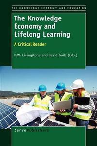 The Knowledge Economy and Lifelong Learning