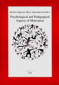 Psychological and Pedagogical Aspects of Motivation
