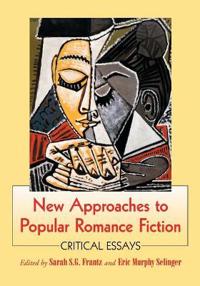 New Approaches to Popular Romance Fiction