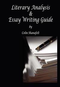 Literary Analysis & Essay Writing Guide