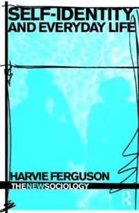 Self-Identity And Everyday Life