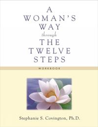A Woman's Way Through the Twelve Steps Workbook