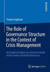 The Role of Governance Structure in the Context of Crisis Management
