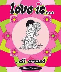 Love Is... All Around
