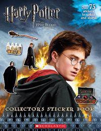 Harry Potter and the Half-Blood Prince Collector's Sticker Book [With Sticker(s)]