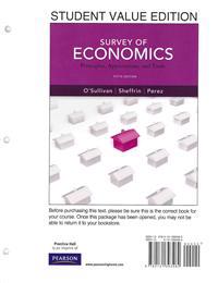 Survey of Economics, Student Value Edition: Principles, Applications and Tools