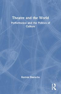 Theatre and the World
