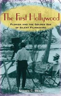 The First Hollywood