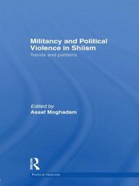 Militancy and Political Violence in Shiism