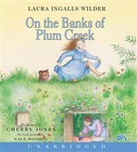 On the Banks of Plum Creek CD: On the Banks of Plum Creek CD