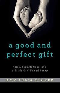 A Good and Perfect Gift