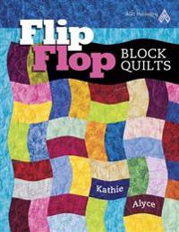 Flip Flop Block Quilts