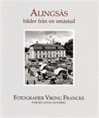 ALINGSÅS bilder från en småstad