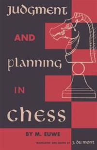 Judgment and Planning in Chess
