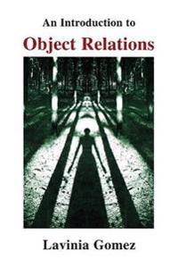 An Introduction to Object Relations