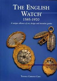 The English Watch 1585-1970