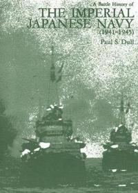 A Battle History of the Imperial Japanese Navy (1941-1945)