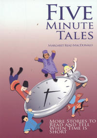 Five-Minute Tales: More Stories to Read and Tell When Time Is Short