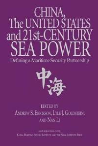 China, the United States, and 21st Century Sea Power