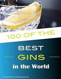 100 of the Best Gins in the World