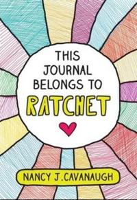 This Journal Belongs to Ratchet