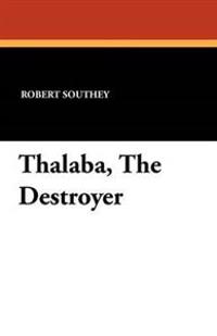 Thalaba, The Destroyer