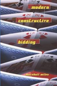 Modern Constructive Bidding