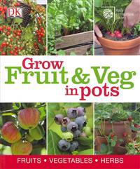 RHS How to Grow Fruit & Veg in Pots