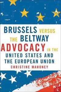 Brussels Versus the Beltway