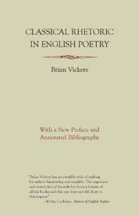 Classical Rhetoric in English Poetry