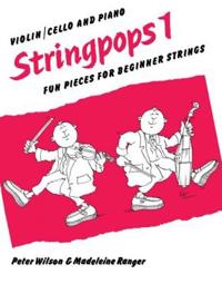 Stringpops 1: Fun Pieces for Absolute Beginners (Piano Score), Score