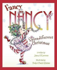 Fancy Nancy - Fancy Nancy Splendiferous Christmas