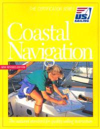 Coastal Navigation: The National Standard for Quality Sailing Instruction