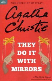 They Do It with Mirrors