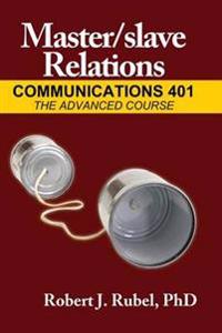 Master/slave Relations: Communications 401
