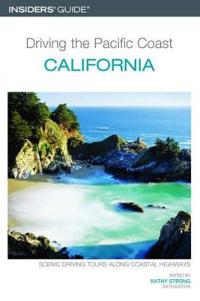 Insiders' Guide Driving The Pacific Coast California