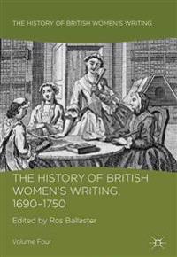 The History of British Women's Writing, 1690-1750