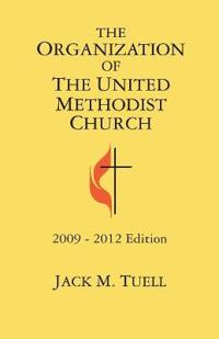 The Organization of the United Methodist Church