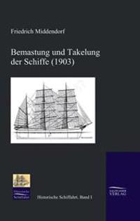 Bemastung Und Takelung Der Schiffe (1903)