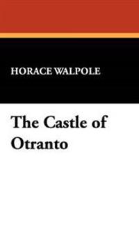 The Castle Of Otranto