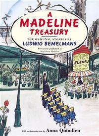 A Madeline Treasury: The Original Stories by Ludwig Bemelmans
