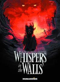 Whispers in the Walls