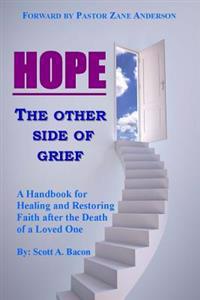Hope: The Other Side of Grief...